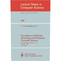 Conjeevaram E. Veni Madhavan Foundations of Software Technology and Theoretical Computer Science: Ninth Conference, Bangalore, India, December 19-21, 1989. Proceedings (Lecture Notes in Computer Science, 405)