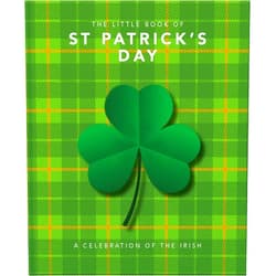 By Orange Hippo (Editor) The Little Book of St. Patrick's Day: A compendium of craic about Ireland’s famous festival (The Little Books of Lifestyle, Reference & Pop Culture, 8)