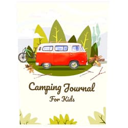 Anee'z Publication,Hasibur Rahaman Camping Journal for Kids: Interactive Kids Camping Journal: Kids Camping Log, Kids Camp Games, Camp Sketches, Camping Diary & Rv Log Book, Glamping ... Rv, Caravan, Tent, and Campsite Adventures