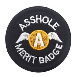GreatPlus Asshole Merit Badge Patch