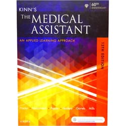 By Deborah B. Proctor EdD RN CMA (Author), Brigitte Niedzwiecki RN MSN RMA (Author), Julie Pepper BS CMA (AAMA) (Author), Payel Madero RHIT MBA (Author), Martha (Marti) Garrels MSA MT(ASCP) CMA (AAMA) (Author), Helen Mills (Author) & 4 more Kinn's The Medical Assistant: An Applied Learning Approach