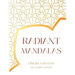 LunaBelle Brushwood Radiant Mandalas: Vibrant Patterns for Joyful Coloring