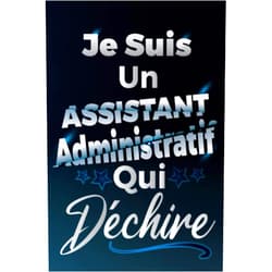 Jean-Loup Martin Bain Je Suis Un Assistant Administratif Qui Déchire: Idée Original Cadeau rigolo Pour votre Super assistant administratif - Carnet De Notes Ligné Drôle ... Fête des pères, Fin d'année (French Edition)