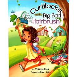 Yolanda King,Fanny Liem Curlilocks and the Big Bad Hairbrush