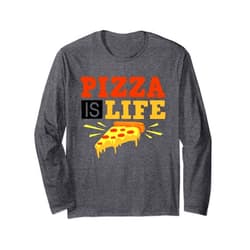 Cute Pie Food Pun Love Foodie Humor Quote Designs Funny Pizza Gift For Pizza Lovers Boys Girls Pizza Is Life Long Sleeve T-Shirt