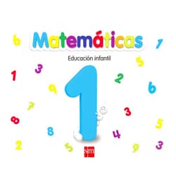 Gregoria Martín Fernández,Ariel Alejandro Gómez,Mercè Canals i Ferrer,Alberto Díaz Pérez Matemáticas 1. Educación Infantil