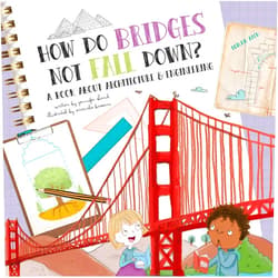By Jennifer Shand (Author), Srimalie Bassani (Illustrator) How Do Bridges Not Fall Down?: A Book About Architecture & Engineering