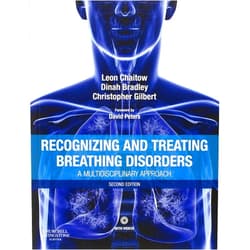 Christopher Gilbert PhD,Leon Chaitow ND DO (UK),Dinah Bradley DipPhys NZRP MNZSP Recognizing and Treating Breathing Disorders