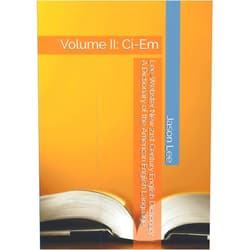 Jason Edward Lee Lee-Webster New 21st Century English Dictionary: A Dictionary of the American English Language: Volume II: Ci-Em