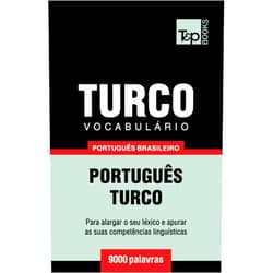 Portuguese Edition by Andrey Taranov (Author) Vocabulário Português Brasileiro-Turco - 9000 palavras (Brazilian Portuguese Collection) (Portuguese Edition)