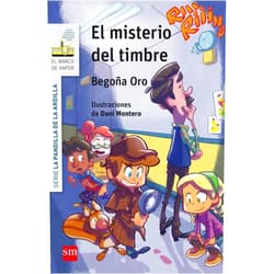 Begoña Oro Pradera,Dani Montero La pandilla de la ardilla 4. El misterio del timbre (Spanish Edition)