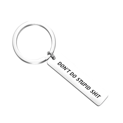 CYTING Funny Keychain Don't Do Stupid Funny Sarcasm Gift For Family Friends