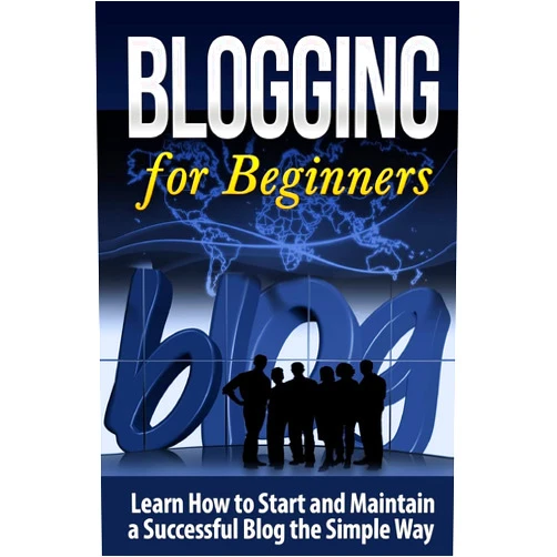 Terence Lawfield Blogging for Beginners: Learn How to Start and Maintain a Successful Blog the Simple Way (Blogging Strategies)