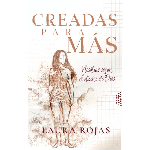Laura Rojas Creadas para más (Spanish Edition)