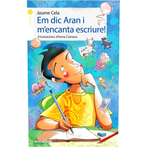Jaume Cela,Anna Clariana Muntada Em dic Aran i m'encanta escriure!