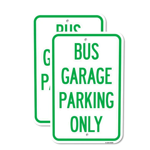 SignMission (2 Pack) Bus Garage Parking Only | 12