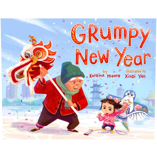 Katrina Moore,Xindi Yan Grumpy New Year (Grumps)