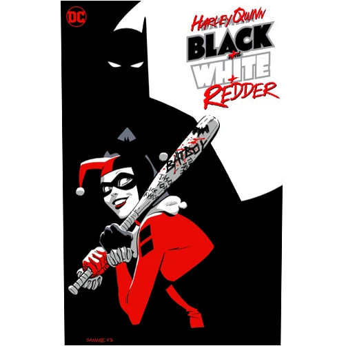 Chip Zdarsky,Leah Williams,Paul Scheer,Nick Giovannetti,Kelly Thompson Harley Quinn: Black + White + Redder