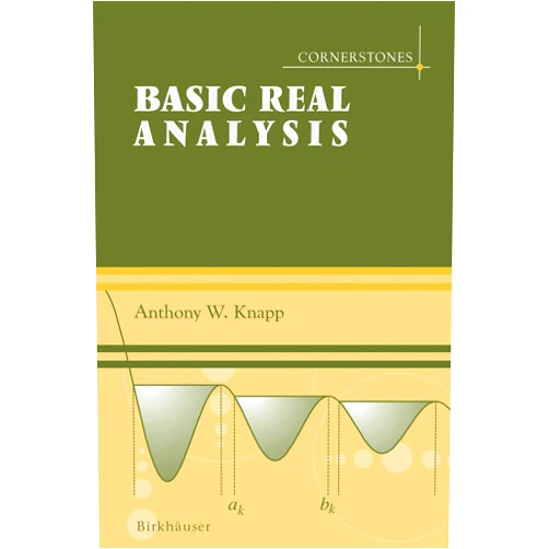 By Anthony W. Knapp (Author) Basic Real Analysis