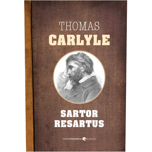 By Thomas Carlyle (Author) Format: Kindle Edition Sartor Resartus