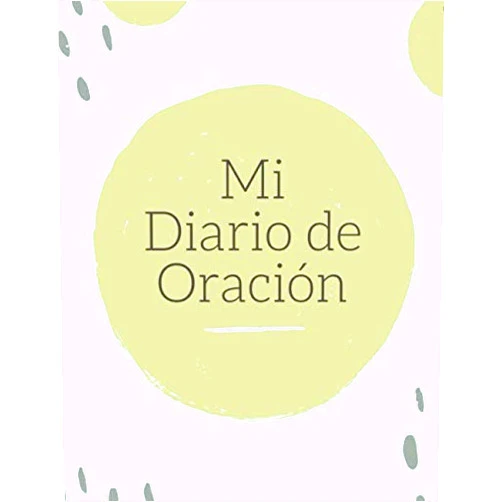 Editorial Inspiración Divina Mi diario de oración: Es un cuaderno para apuntar y tomar notas de sus oraciones y de la palabra de Dios - Formato de 21,59 x 27,9 cm con 132 páginas ... los versículos de la biblia (Spanish Edition)