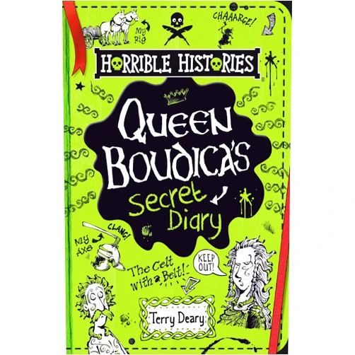 Terry Deary Queen Boudica's Secret Diary (Horrible Histories)