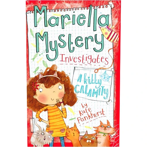Kate Pankhurst Mariella Mystery Investigates A Kitty Calamity