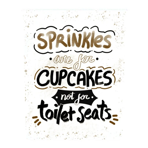 GSM Brands Sprinkles Are For Cupcakes Not Toilet Seats Sign Wall Art Print for Home Decor (Unframed 8 x 10 Inch on Premium Fine Art Matte Paper)