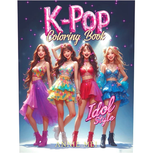 By Annie Mei (Author) K-Pop Coloring Book Idol Style: Stage Fashion & Behind-the-Scenes Moments | Perfect Gift for K-Pop Fans! Jumbo 50 Pages of Music, Dance, Group Poses, Fandom & Detailed Anime Coloring Fun for All Ages