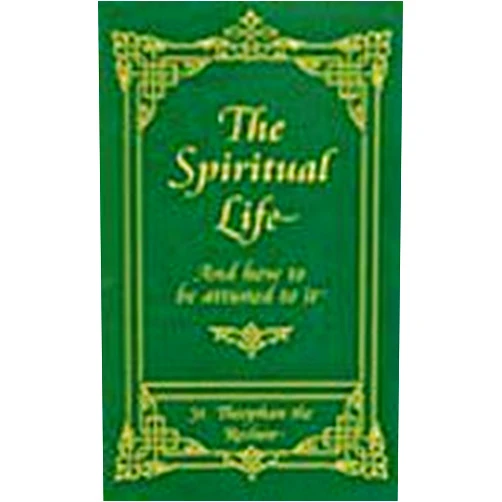 By St. Theophan the Recluse (Author) The Spiritual Life and How To Be Attuned to It