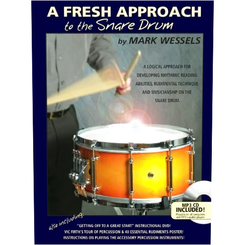 By unknown author (Author) A Fresh Approach to the Snare Drum by Mark Wessels (July 1, 2002) Paperback