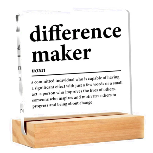 Yuzi-n Difference Maker Gifts for Teacher Mentor Coach Boss, Difference Maker Definition Clear Acrylic Desk Decorative Sign for Home Office, 4 x 4 Inches
