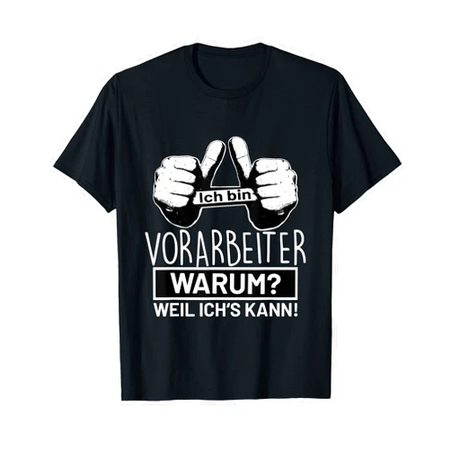 Lustige Berufe Sprüche Arbeitskollegen Job Arbeit I'm a foreman Why? Because I can professions foreman T-Shirt