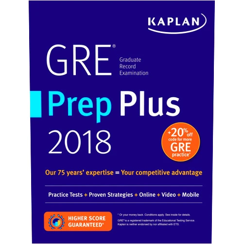 Kaplan Test Prep GRE Prep Plus 2018: Practice Tests + Proven Strategies + Online + Video + Mobile (Kaplan Test Prep)