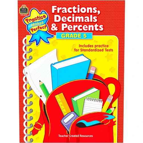 By Robert W Teacher Created Resources Staff (Author) Fractions, Decimals & Percents Grade 5 (Practice Makes Perfect (Teacher Created Materials))