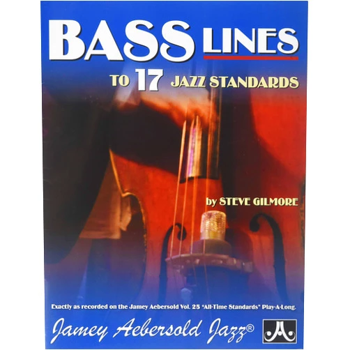 Fred Boaden Steve Gilmore Bass Lines: Transcribed From Volume 25