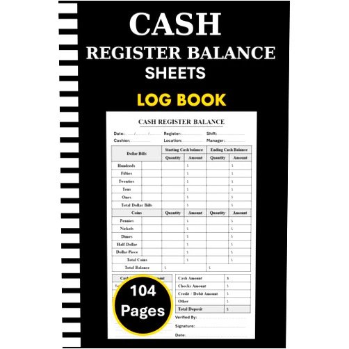 Merlin Thornton Cash Register Balance Sheets Log Book: Simple Cashier for Daily Drawer Count - Currency, Coin and Deposit Report Forms | 104 Pages | 6 x 9 Inches.