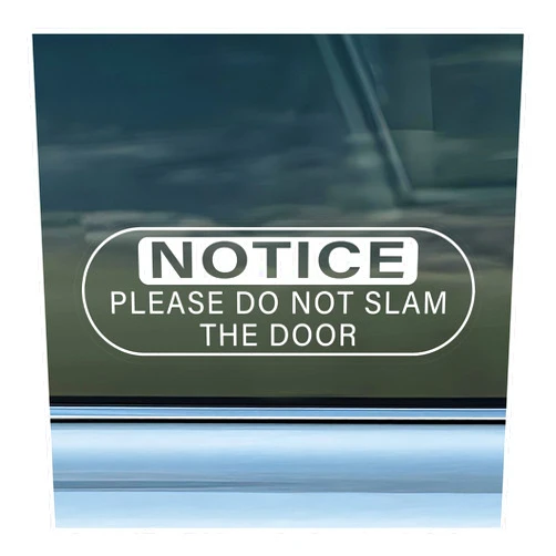 VCYOPN 4 PCS Do Not Slam The Door Sticker, 5.9x2 Inch Close Door Gently Sign Waterproof Vinyl Warning Decal, UV Resistant Window Notice Sticker for Taxi Office Public Doors