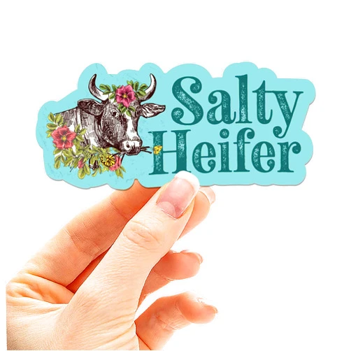 Sentinel Supply Salty Heifer Sticker - Funny Farm Decal for Hydroflask, Sarcastic Humor Laptop Sticker, Sassy Joke for Animal Lovers, Cute Gift for 5