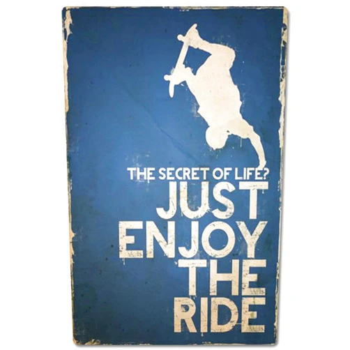 JIUFOTK Skateboard Boy Metal Posters Sports Wall Decor Metal Signs Bathroom Decor Club Decor The Secret Of Life Just Enjoy The Ride Bedroom Decor Plaque 12x16 Inches