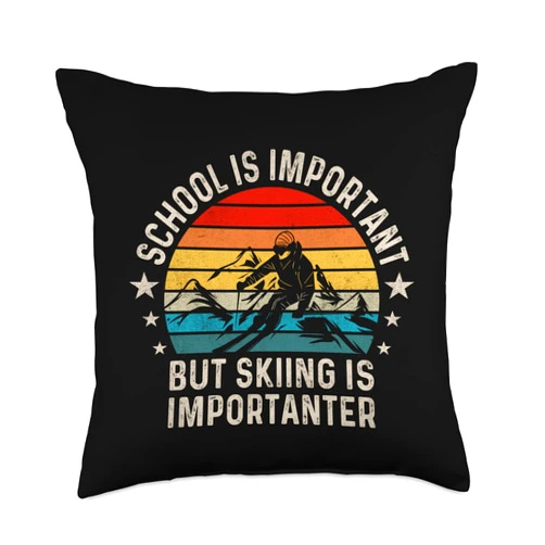 Funny Vintage Ski & Snowboarding Saying for skiers School is Important Importanter Funny Skiing Throw Pillow, 18x18, Multicolor