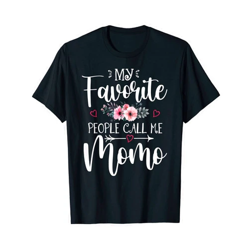My Favorite People Call Me Momo Gift for Women My Favorite People Call Me Momo Funny Floral Mother's Day T-Shirt