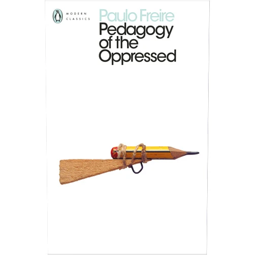 By Paulo Freire (Author) Pedagogy of the Oppressed