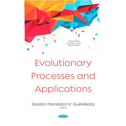 Gaston Mandata N'Guerekata Evolutionary Processes and Applications