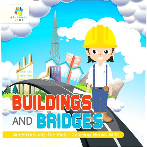 Educando Kids Buildings and Bridges Architecture for Kids Coloring Books 10-12
