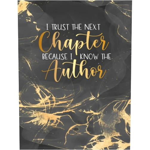 LaCretia Alexander I Trust The Next Chapter Because I Know The Author: Beautiful Paperback Journal