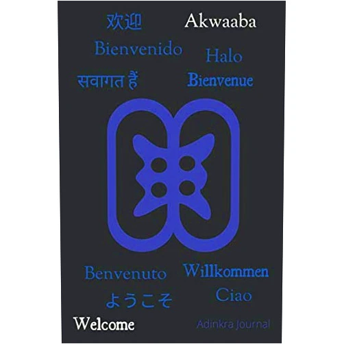 Adinkra Papabi Adinkra Journal Akwaaba Welcome: In Multiple Languages - Beautiful Adinkra Symbol Lined (Black and Blue) 120 page Writing Notebook Diary Gift Idea