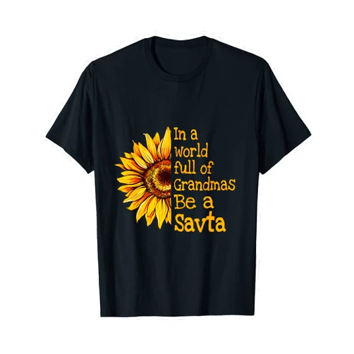 Unique Christmas Birthday Mother's Day Gifts Shop In A World Of Grandmas Be A Savta Hebrew Jewish Grandma T-Shirt