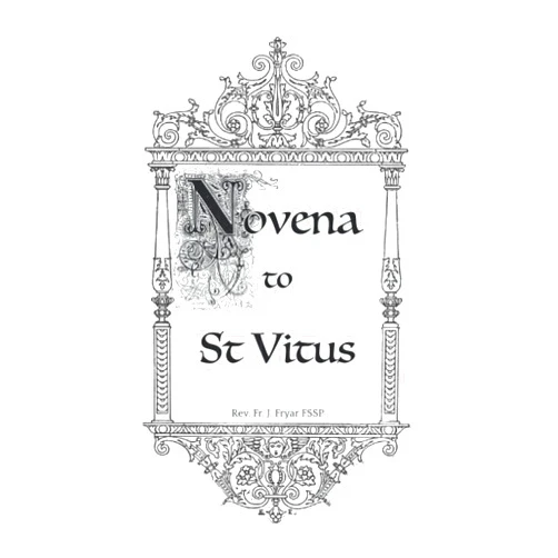 Fr J. Fryar FSSP Novena to St Vitus