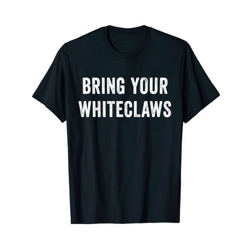 Festivallr Bring Your Whiteclaws T-Shirt